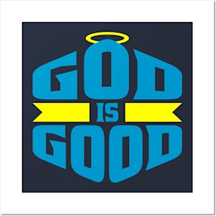 God is Good Blue and Yellow Halo Christian Posters and Art